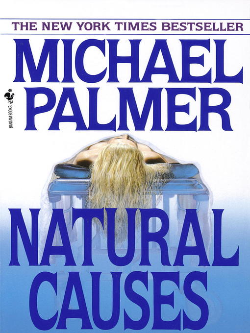 Title details for Natural Causes by Michael Palmer - Wait list
